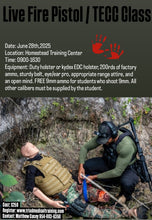 Load image into Gallery viewer, June 28th Basic Pistol / TECC